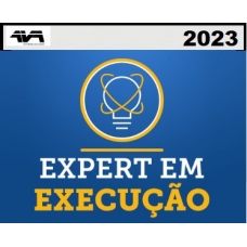 Treinamento Avançado Expert em Execução (AVA - Brasil 2023) José Andrade